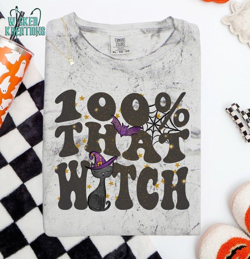 100% That Witch T-Shirt