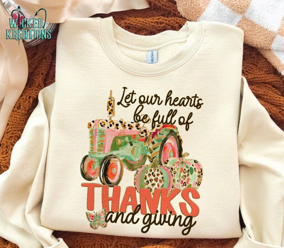 Let Our Hearts Be Full of Thanks & Giving T-Shirt