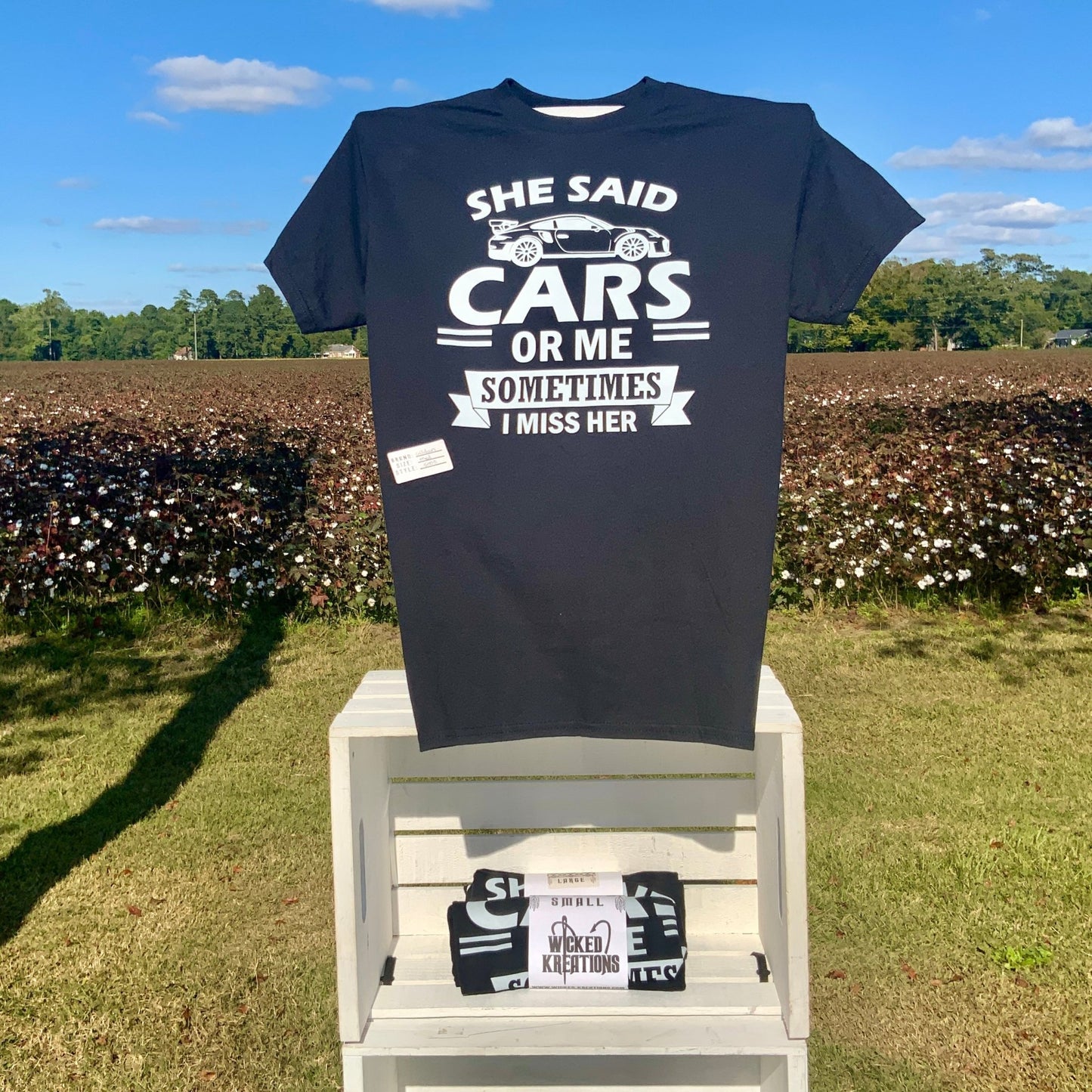 She Said Cars or Me T-Shirt - RTS