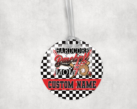 Hardcore Baseball Mom Acrylic Bag Tag - Custom Text