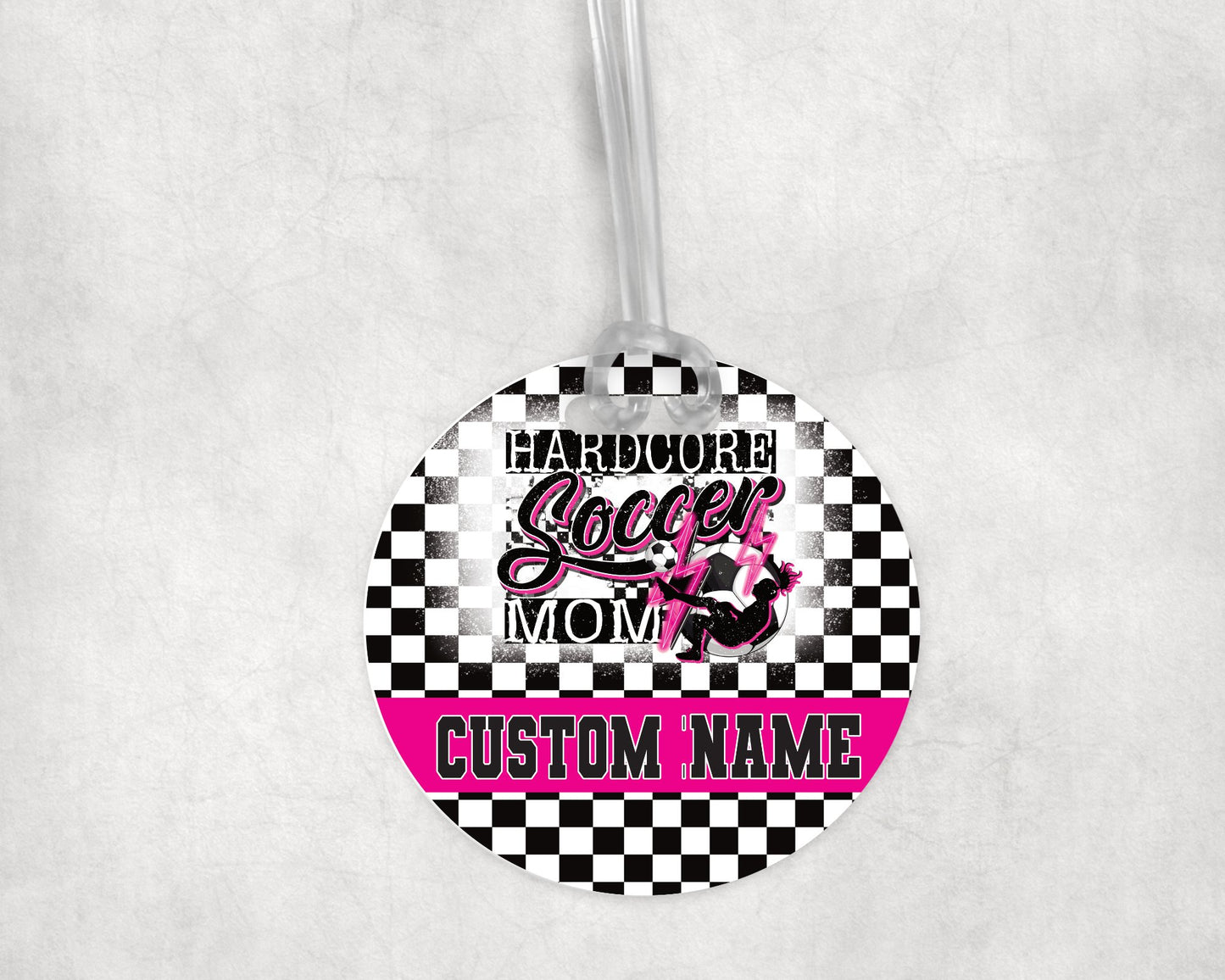 Hardcore Soccer Mom (Girl) Acrylic Bag Tag - Custom Text