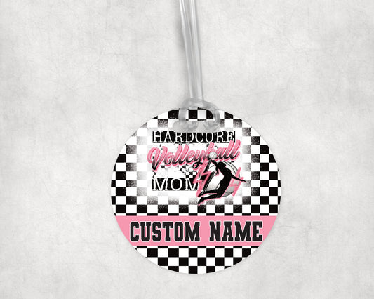 Hardcore Volleyball Mom Acrylic Bag Tag - Custom Text