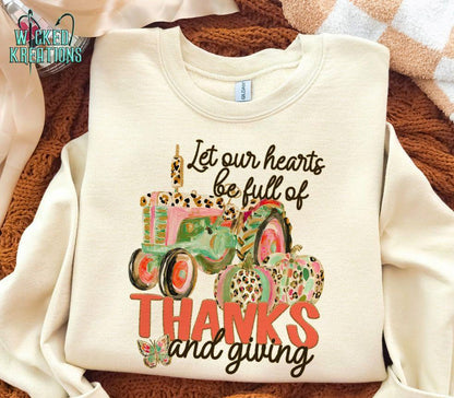 Let Our Hearts Be Full of Thanks & Giving T-Shirt