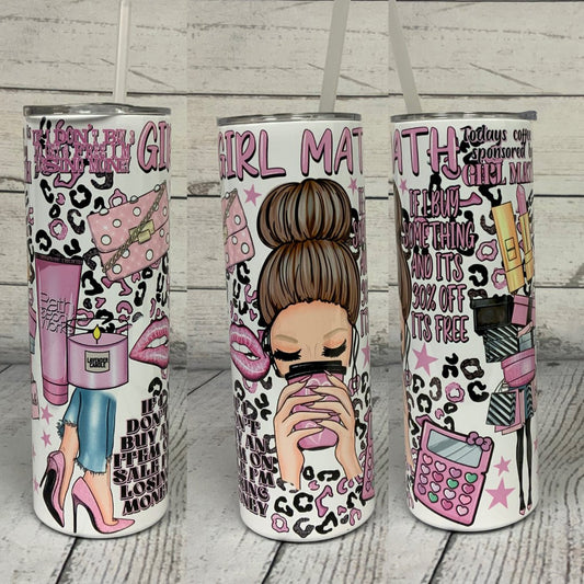 RTS - Girl Math Brunette Tumbler